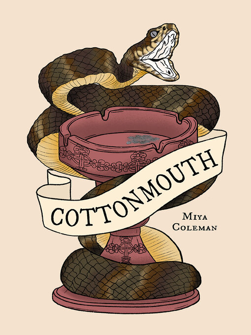 Title details for Cottonmouth by Miya Coleman - Available